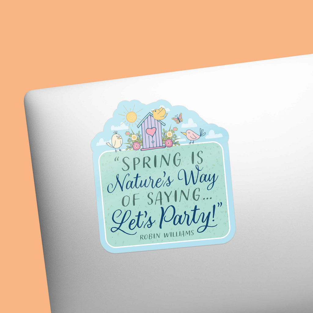 Robin Williams Spring Quote Sticker