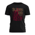 Be Strong In The Lord Tee - 4403
