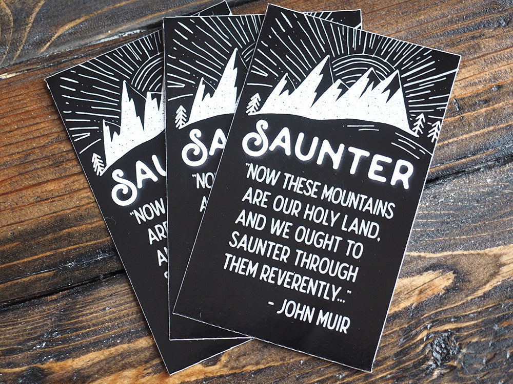 John Muir Quote Sticker - Saunter