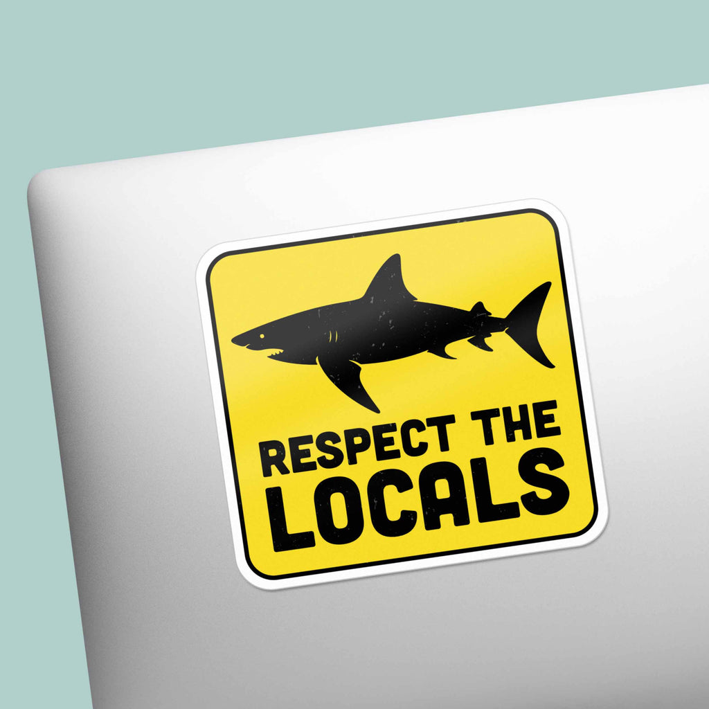 Respect the Locals Shark Sticker - Funny Beach Decal