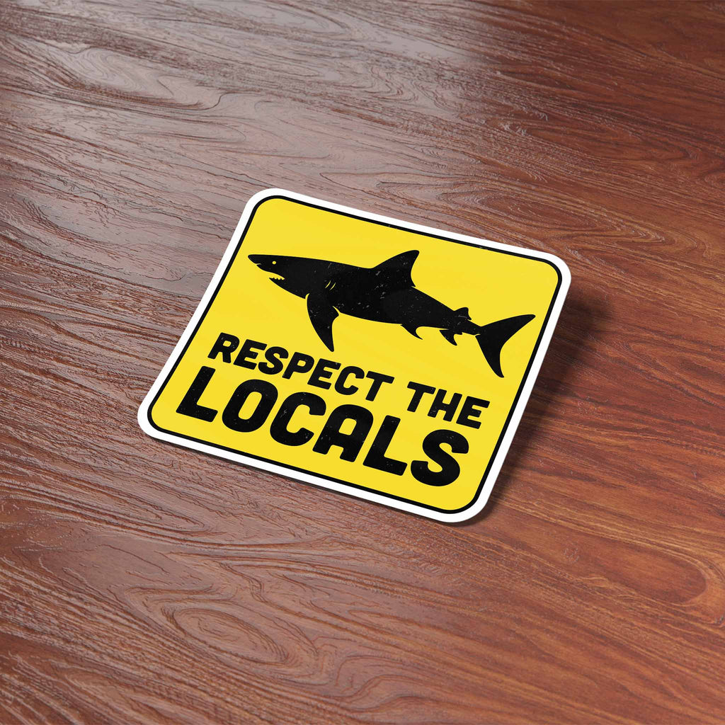 Respect the Locals Shark Sticker - Funny Beach Decal