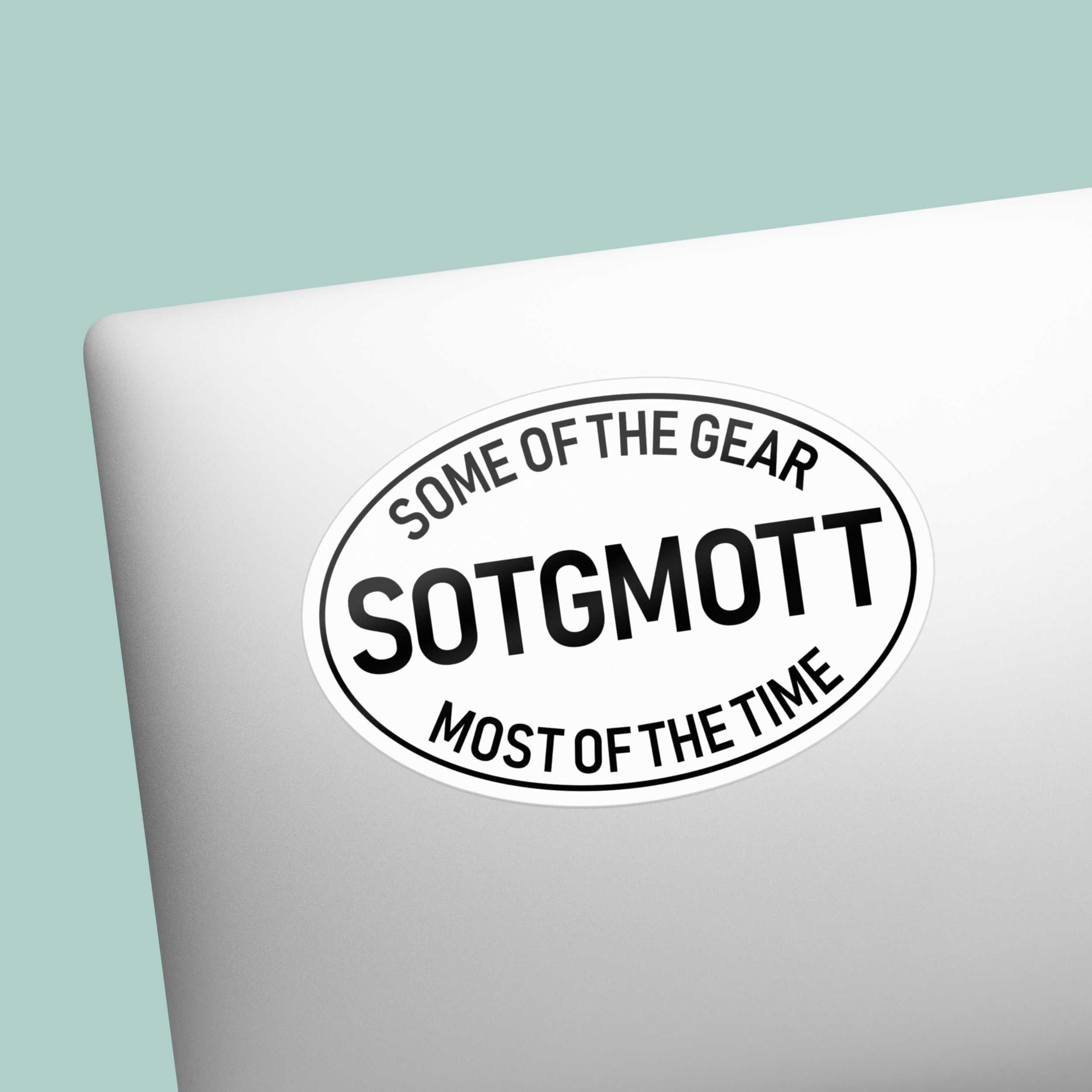 Some of the Gear Most of the Time ATGATT Parody Sticker