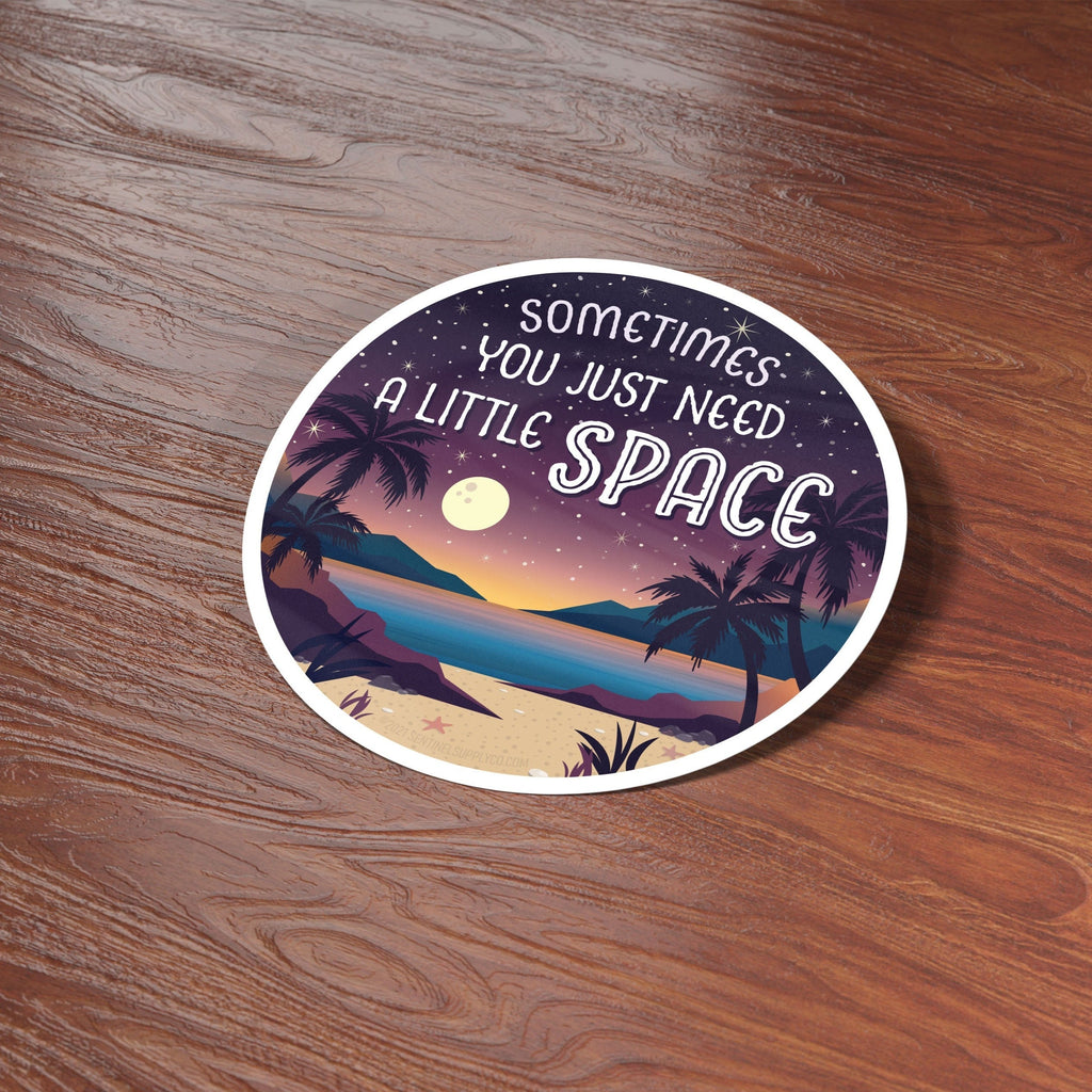 Just Need A Little Space Camping Sticker - Prairie