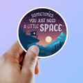 Just Need A Little Space Camping Sticker - Mountains