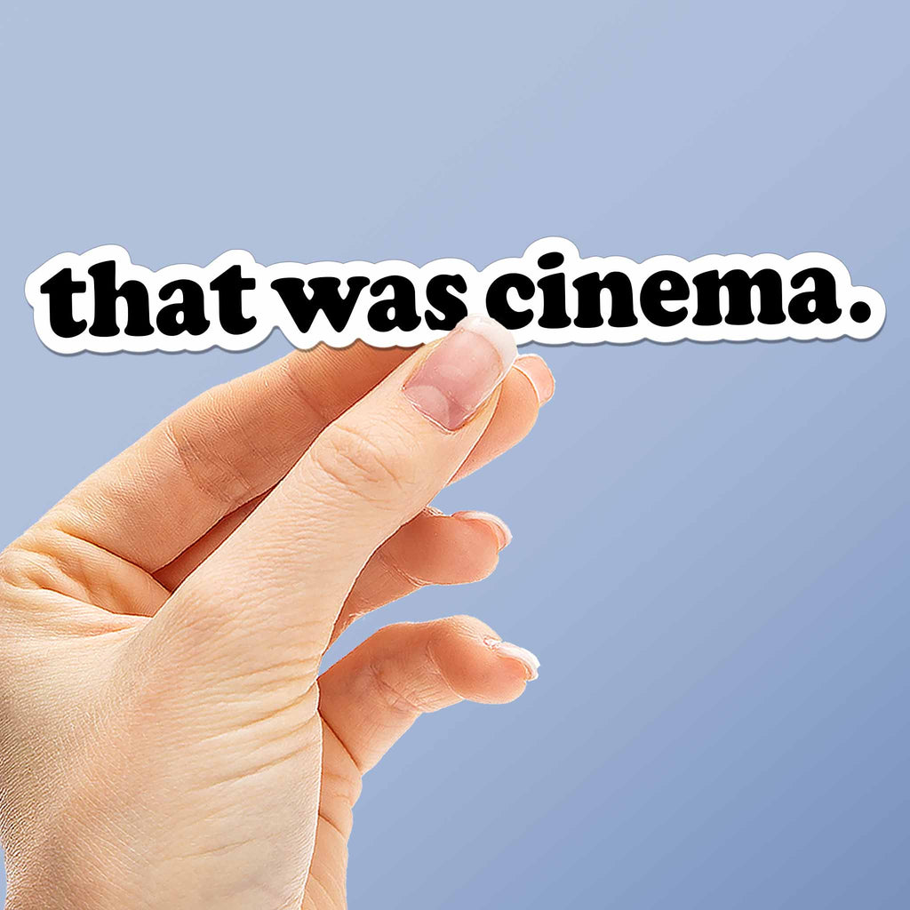 That Was Cinema Sticker - Funny Pop Culture Decal for Water Bottle