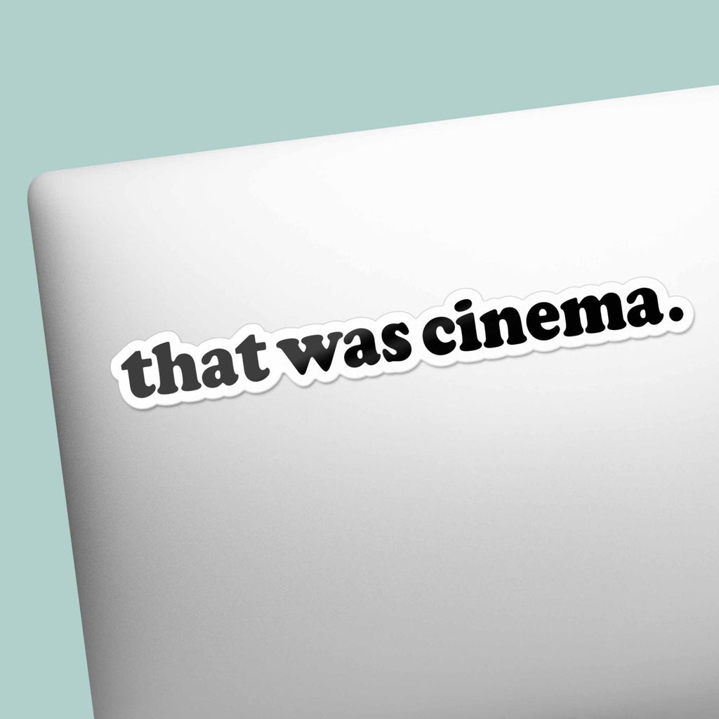 That Was Cinema Sticker - Funny Pop Culture Decal for Water Bottle