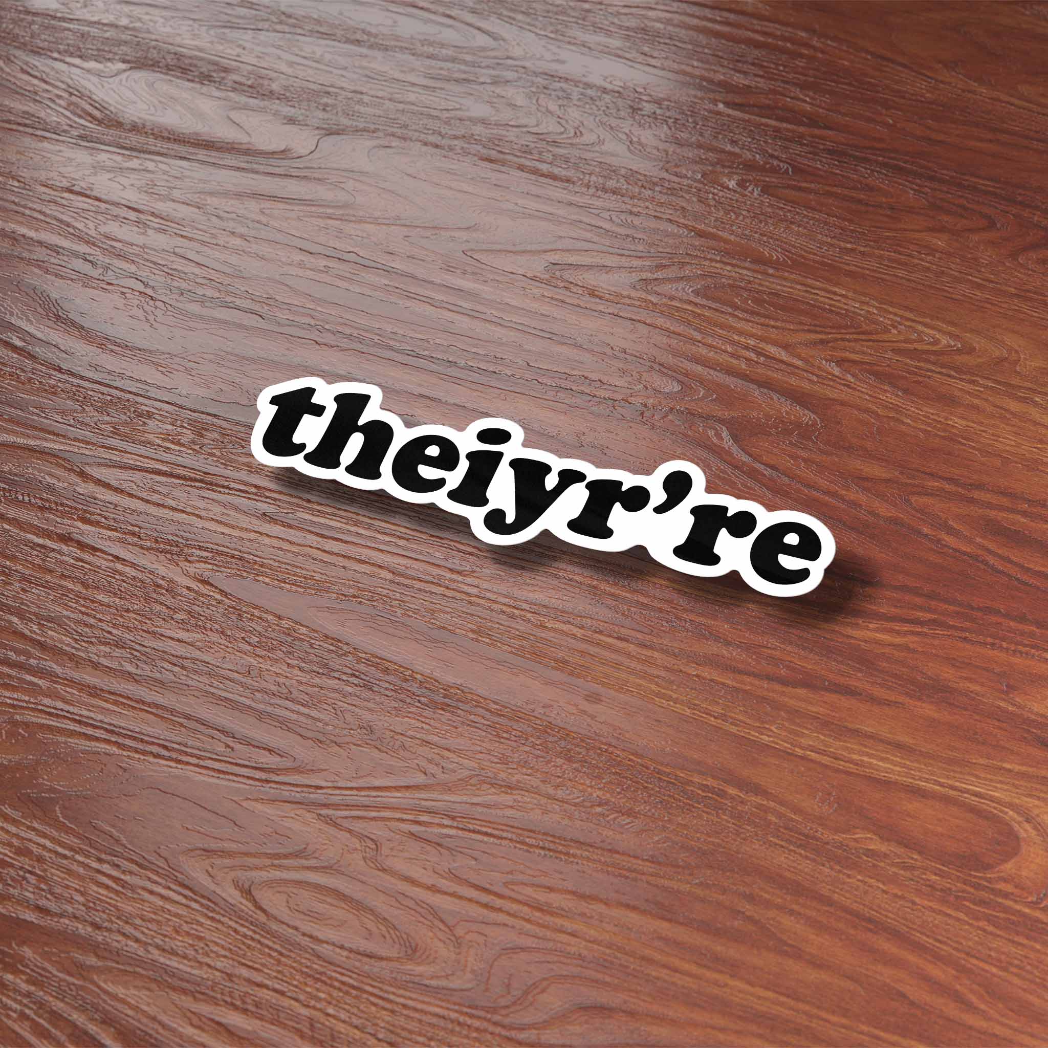 Theiyr're Sticker - Funny Misspelling Decal for Water Bottle