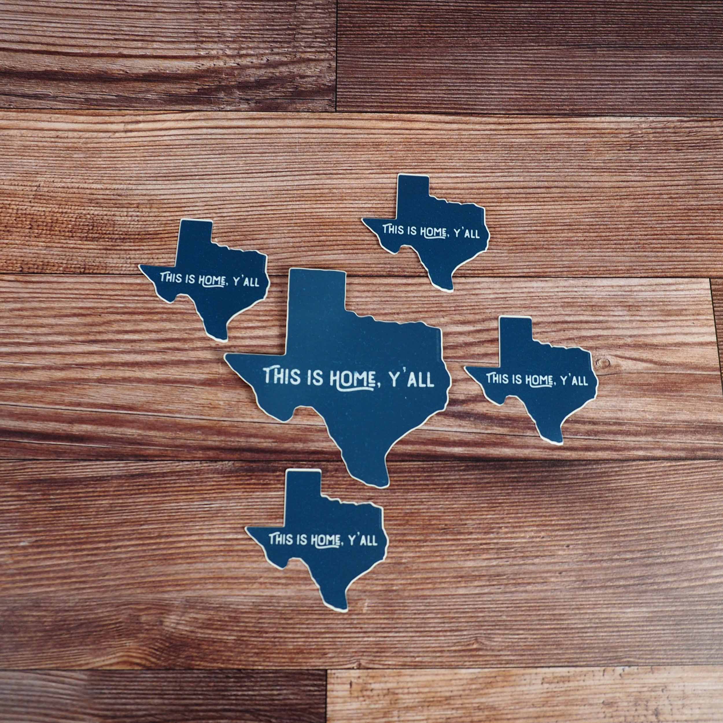 This is Home Y'all Texas Sticker