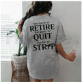 "Too Young to Retire, Too Broke to Quit, Too Fat to Strip" – Funny Sarcastic Tee