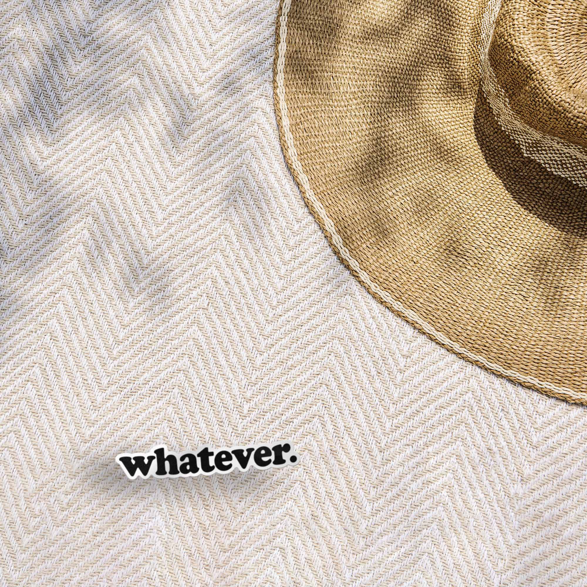 Whatever Sticker for Hydroflask - Funny Quote Decal