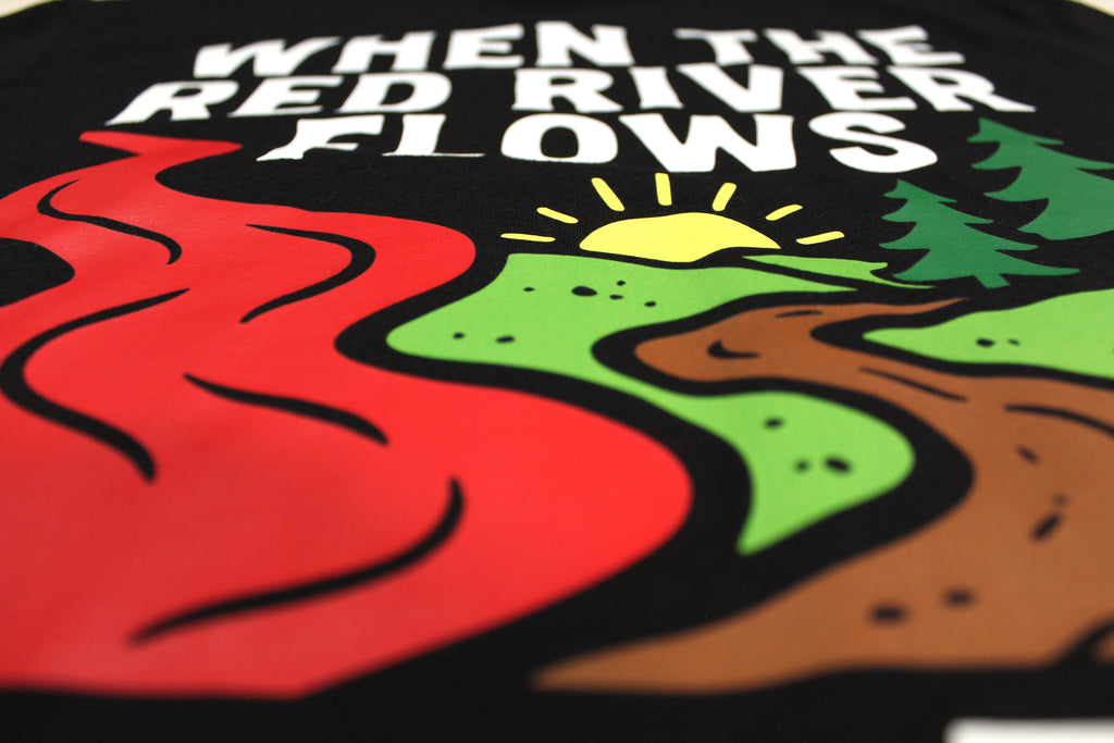 When The Red River Flows Take The Dirt Road Tee