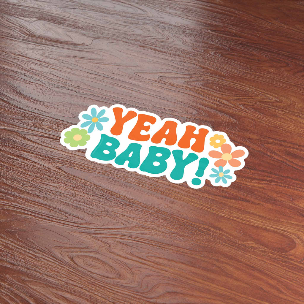 Yeah Baby Funny Movie Quote Sticker
