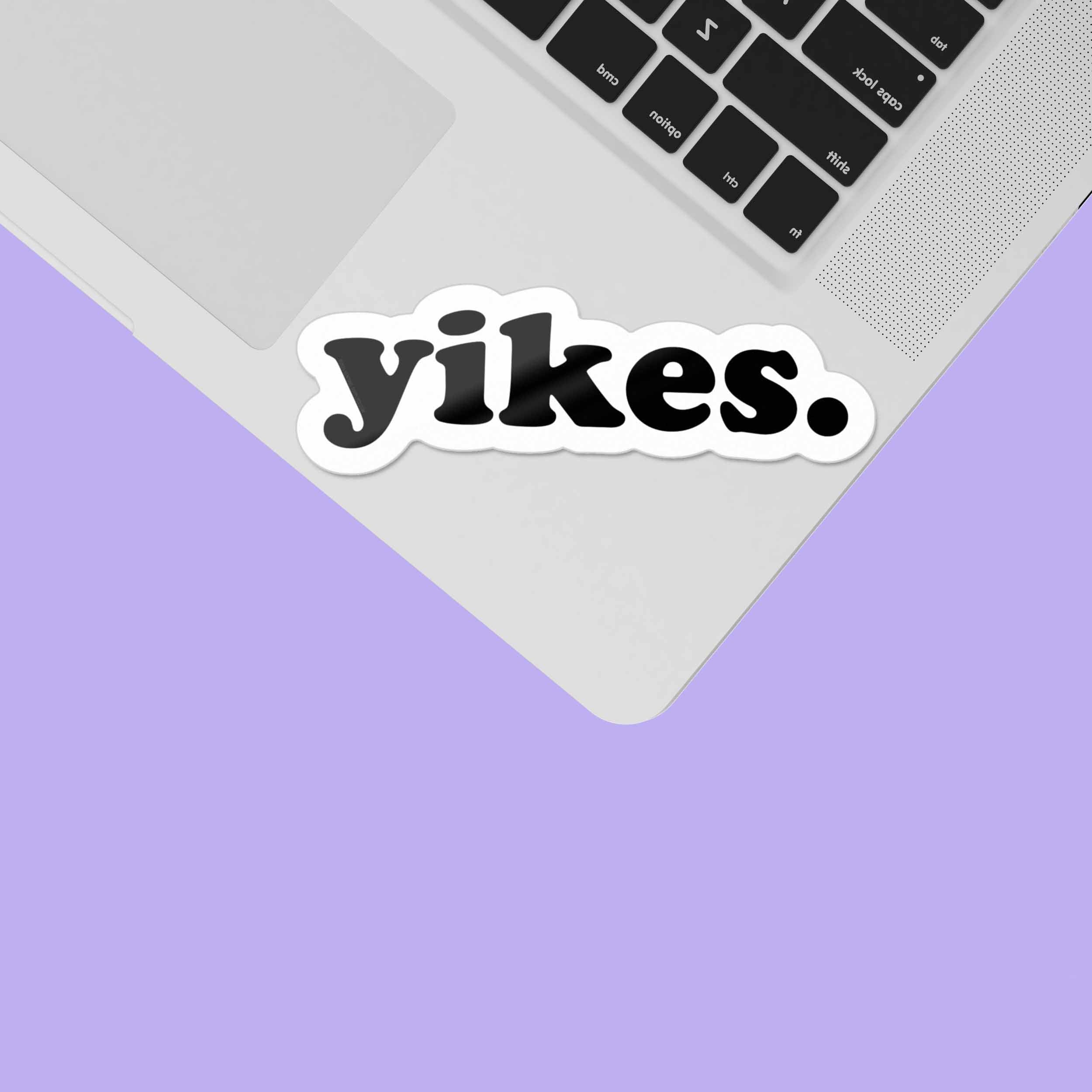 Yikes Sticker