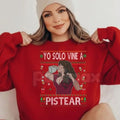 "Yo Solo Vine A Pistear" Ugly Christmas Style Sweatshirt | Spanish Drinking Humor Holiday Party Jumper | Festive Fiesta Top