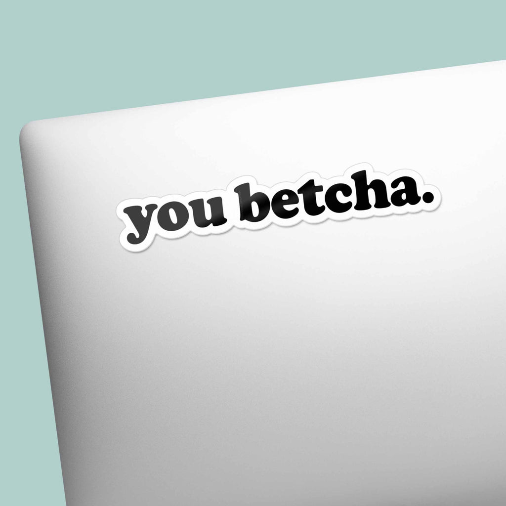 You Betcha Sticker for Hydroflask - Funny Midwest Decals