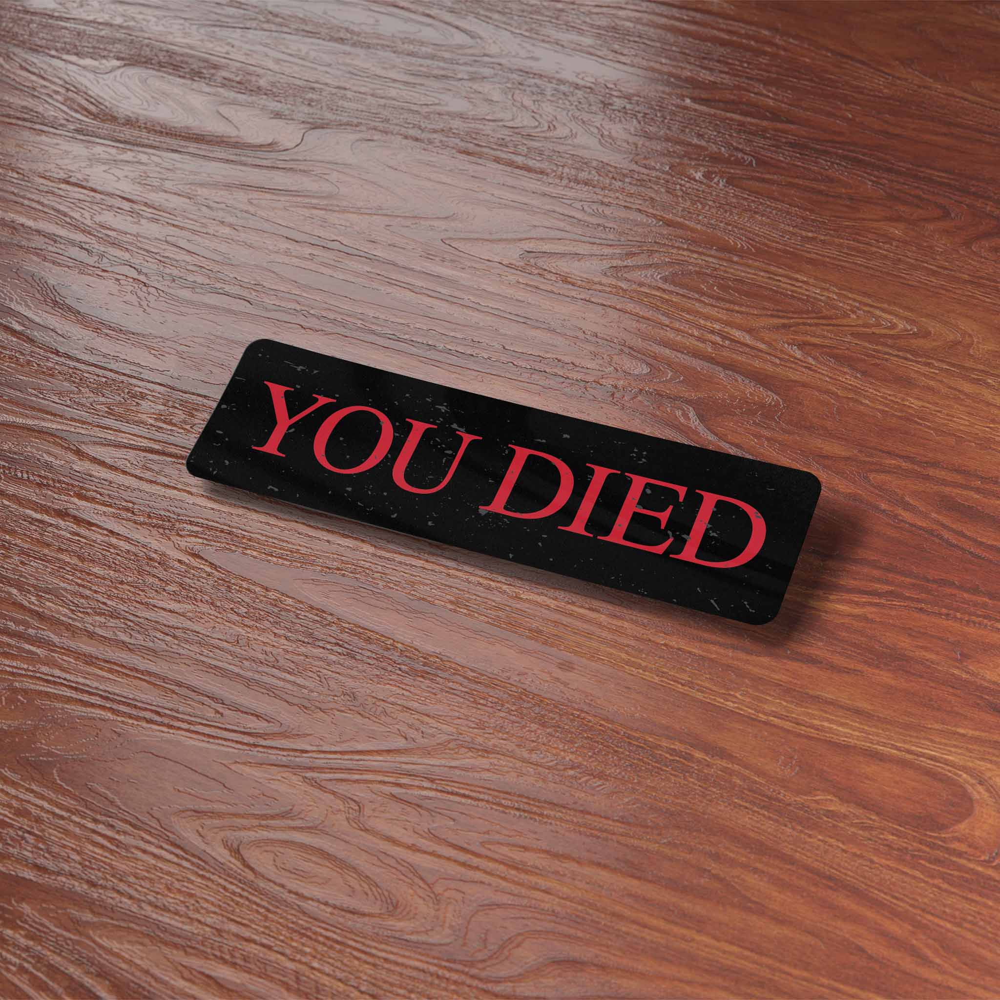 You Died Funny Souls Gaming Sticker