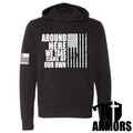 AROUND HERE HOODIE