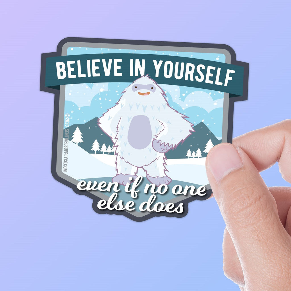 Yeti Believe in Yourself Vinyl Sticker