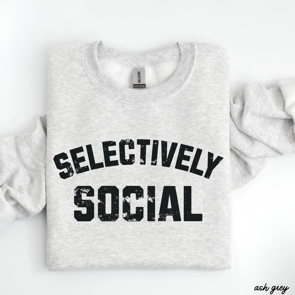 PRE-ORDER: Selectively Social Sweatshirt *7 Colors (S-3X)