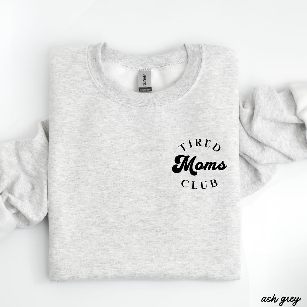 Pocket Tired Moms Club Sweatshirt *9 Colors (S-3X)