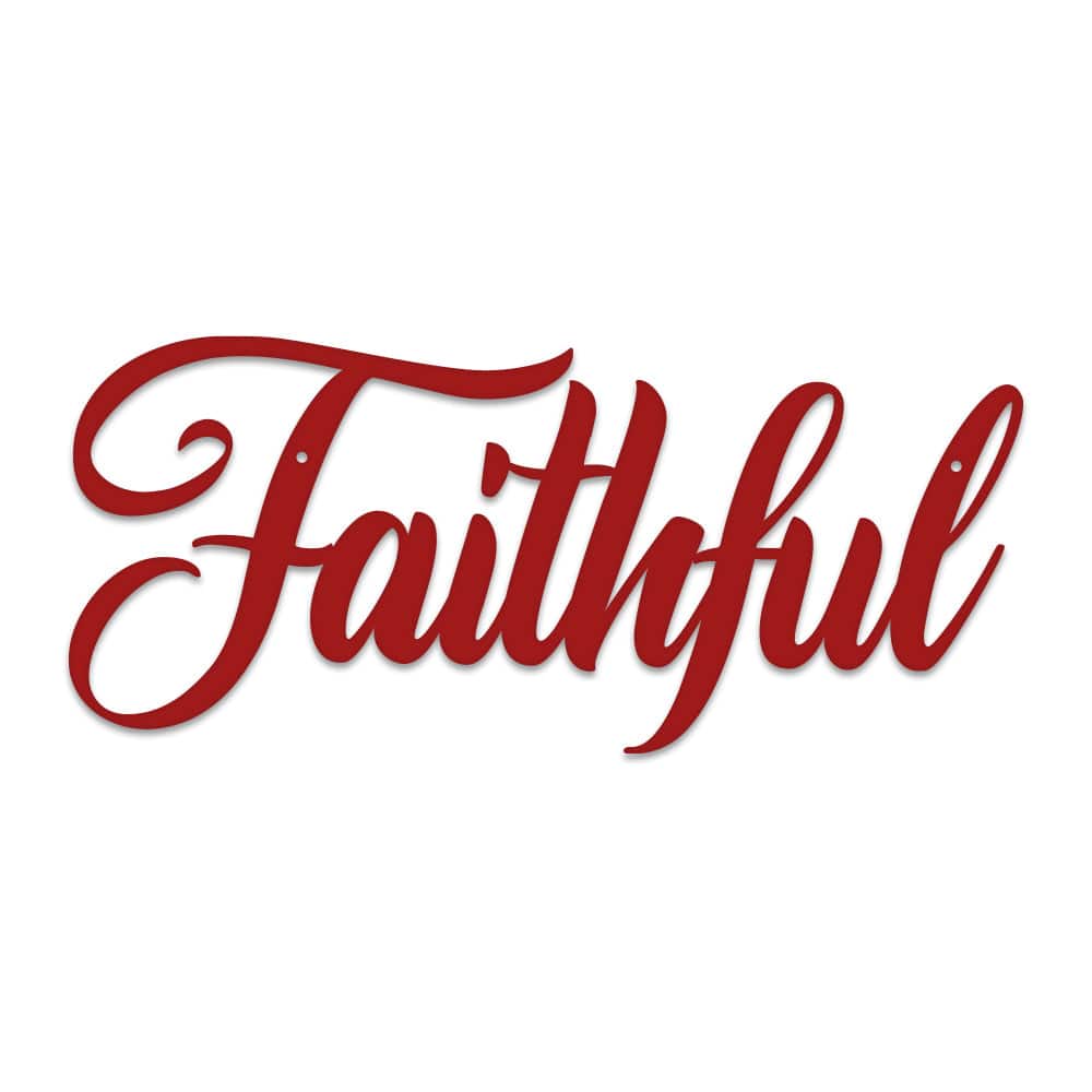 Faithful - Metal Decor Sign
