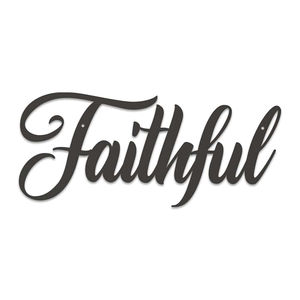Faithful - Metal Decor Sign