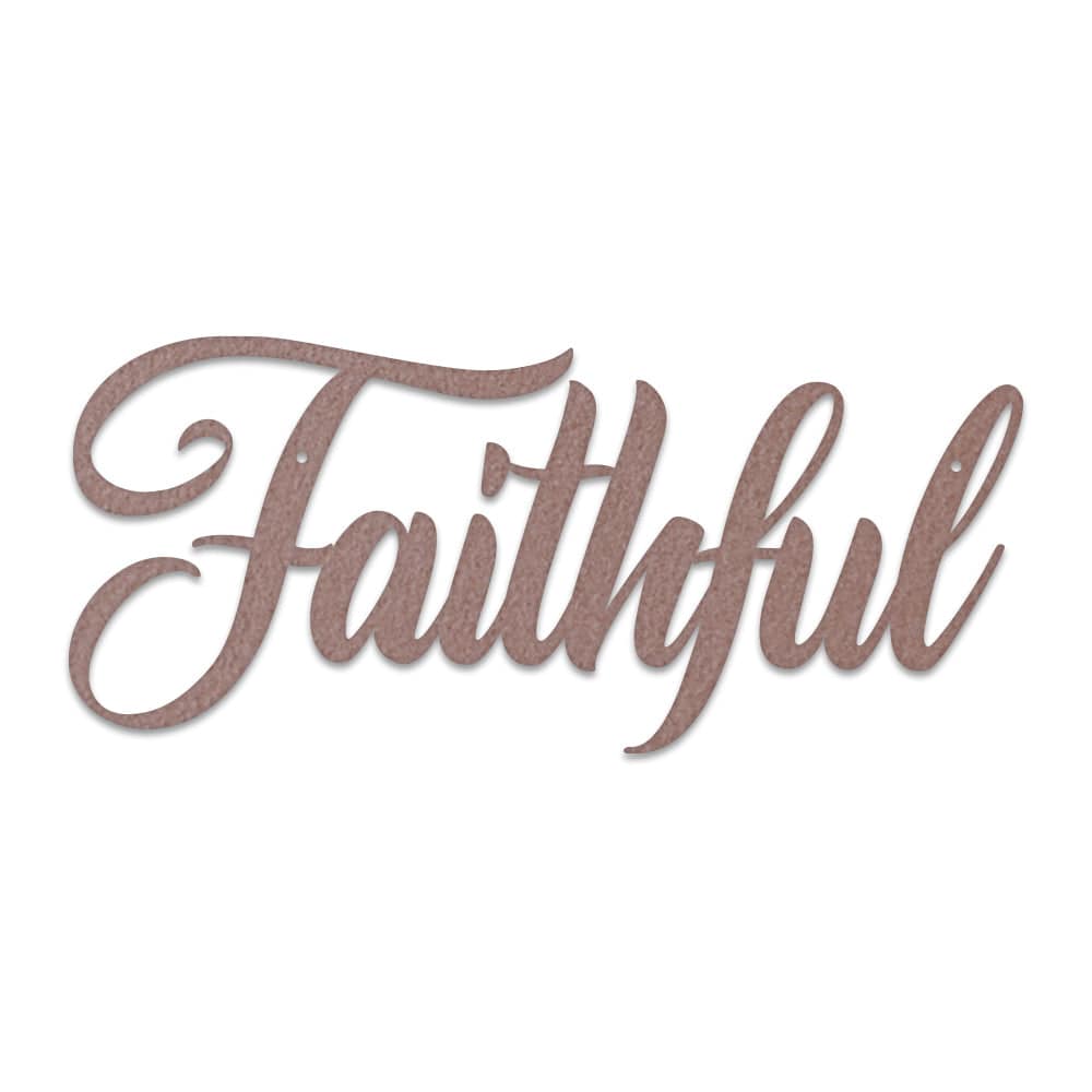Faithful - Metal Decor Sign