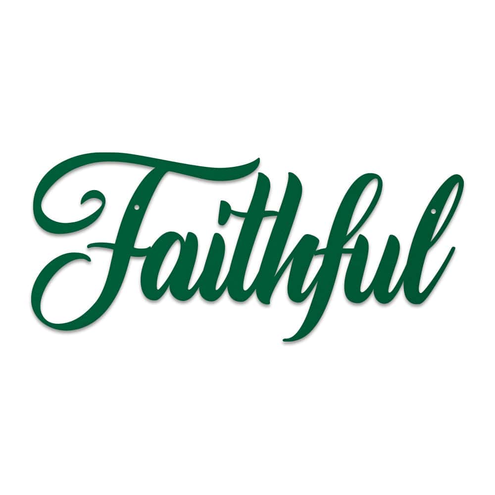 Faithful - Metal Decor Sign