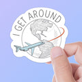 I Get Around Travel Sticker