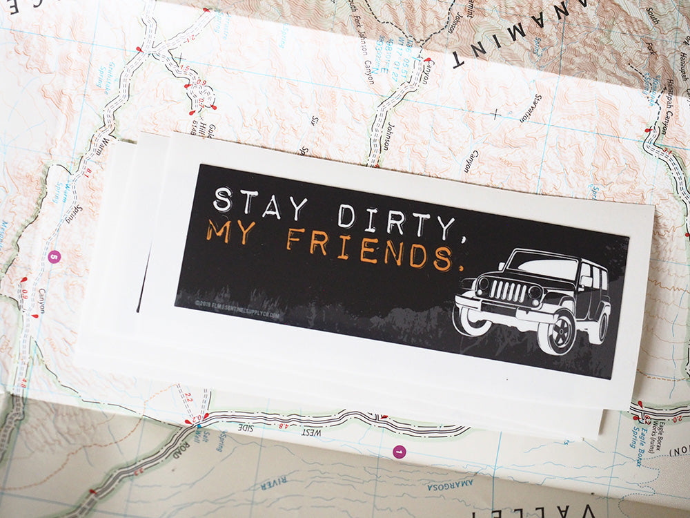 Stay Dirty My Friends - Jeep Wrangler 4-Door Offroad Sticker