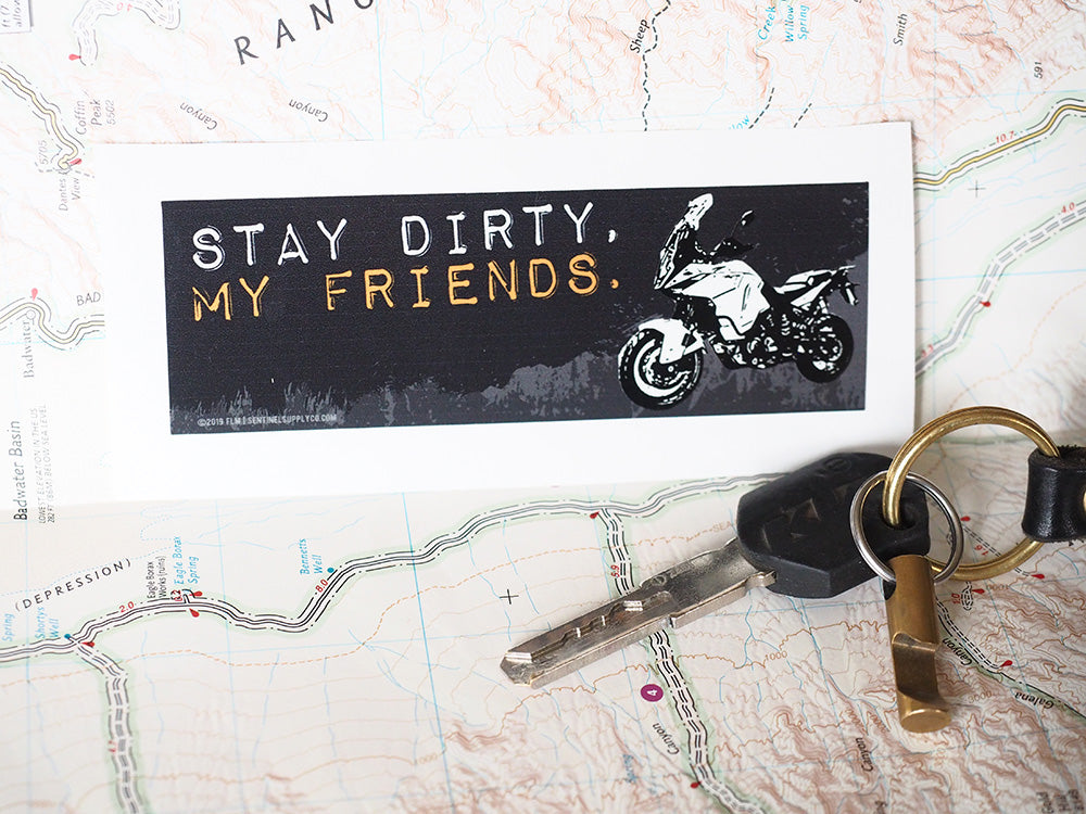Stay Dirty My Friends - KTM 1290 Offroad Sticker