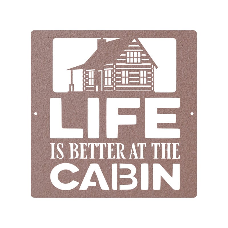 Life is Better at the Cabin - Cabin