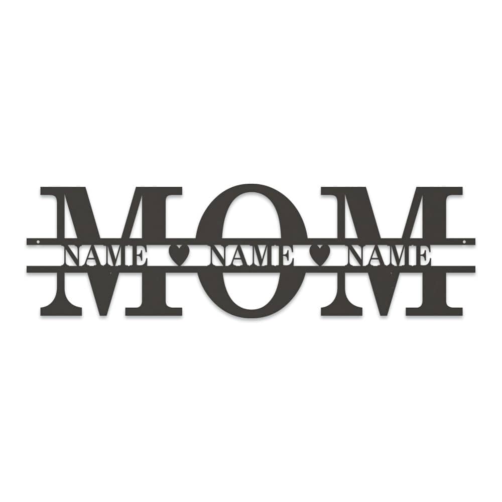 Mom & Family Names Custom Metal Sign