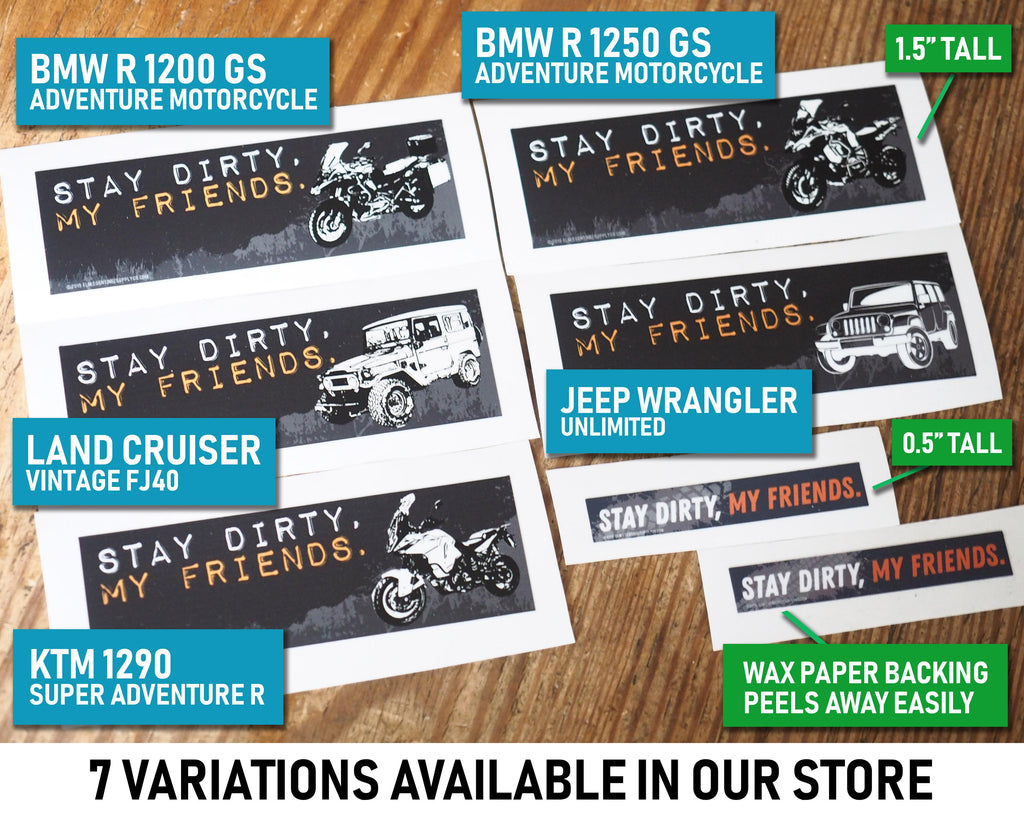 Stay Dirty My Friends - KTM 1290 Offroad Sticker
