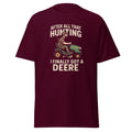 Hunting Paid Off Men's T-Shirt