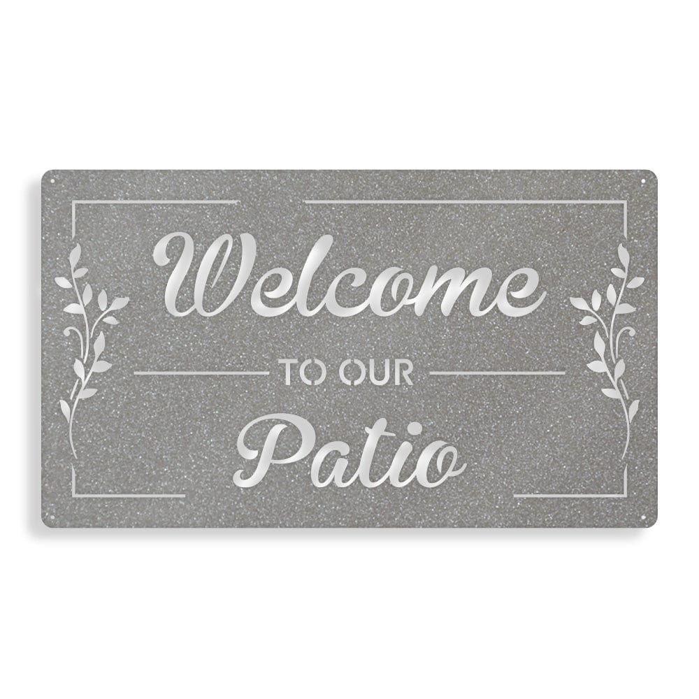 Welcome to Our Patio - Rectangle Metal Sign